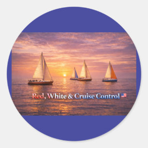 Rot Weiß & Cruise Control Poster   Lustiger Patrio Runder Aufkleber