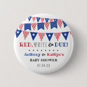 Rot, Weiß & Fällig! 4. Juli-Baby-Party Button (Vorderseite)