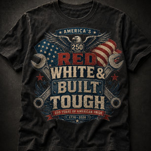 Rot Weiß & Hart Erarbeitet Amerika 250 T-Shirt