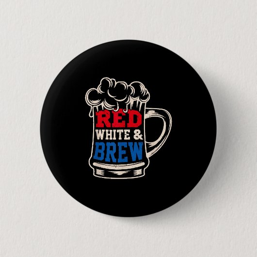 Rot Weiß Und Bier USA 4. Juli Trinkgeschenk Button (Vorderseite)