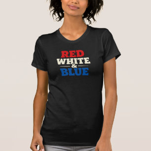 Rot, Weiß und Blau 4. Juli T-Shirt für Sie