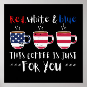 ROT WEISS UND BLAU DIESES KAFFEE IST NUR... POSTER