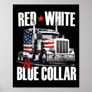 Rot Weiß Und Blau Kragen Patriotischer Trucker USA Poster