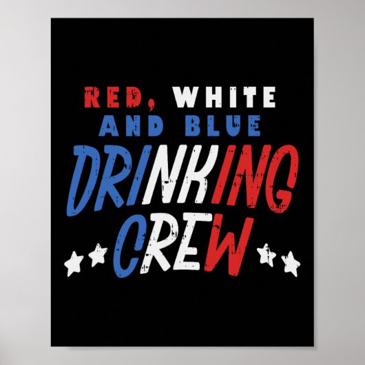 Rot weiß und blau trinkende Crew Funny US 4. Poster (Vorne)