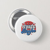 Rot weiß und Boujee 4. Juli Unabhängigkeitstag Button (Vorne & Hinten)