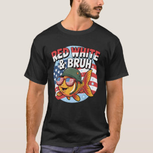 Rot Weiß und Bruh Lustiger Patriotischer Fisch mit T-Shirt
