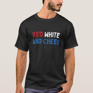 Rot weiß und Cheer 4. Juli Patriotic Cheerlea T-Shirt