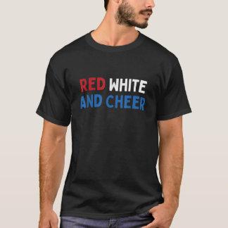 Rot weiß und Cheer 4. Juli Patriotic Cheerlea T-Shirt