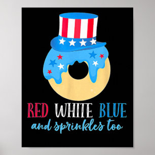 Rot weiß und Donut 4. Juli Unabhängigkeitstag A Poster