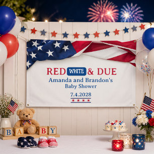 Rot, Weiß und fällig zum vierten Juli Baby Shower Banner