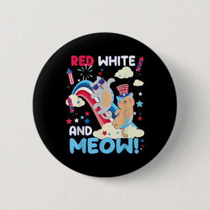 Rot, Weiß und Miau! Katzenliebhaber 4. Juli Spaß S Button