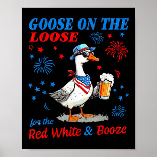 Rot Weiß Und Schnaps Gans 4. Juli Gans Auf Der Poster