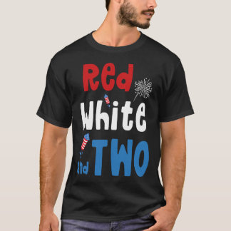 Rot Weiß Und Zwei Geburtstag 4. Juli Amerikanisch  T-Shirt