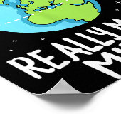 Rotation Of The Earth Makes My Day Funny Science Poster (Ecke)