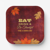 Rote Blätter essen Getränke und seien Sie dankbar  Pappteller (Vorderseite)