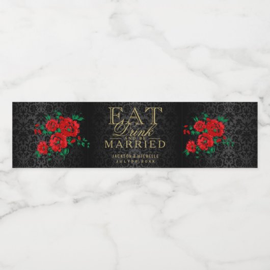 Rote Blume - essen, trinken und Verheiratet sein Wasserflaschenetikett (Einzelnes Label)