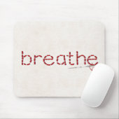 rote BREATHE-Textnachricht mit Nadel Mousepad (Mit Mouse)