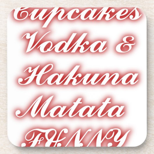 Rote Cupcakes Vodka Hakuna Matata FUNNY. Getränkeuntersetzer (Vorderseite)