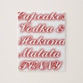 Rote Cupcakes Vodka Hakuna Matata FUNNY. Puzzle (Vertikal)