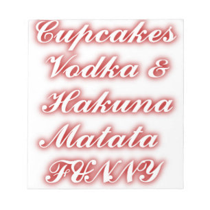 Rote Cupcakes Wodka Hakuna Matata LUSTIG. Notizblock