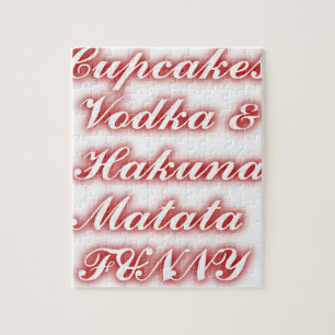 Rote Cupcakes Wodka  Hakuna Matata LUSTIG. Puzzle