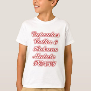 Rote Cupcakes Wodka Hakuna Matata LUSTIG. T-Shirt