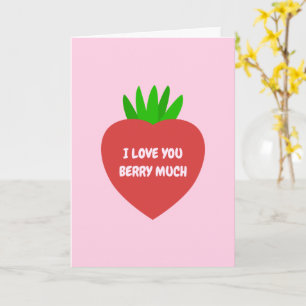 Rote Erdbeere Früchte I Liebe Sie Berry viel  Karte