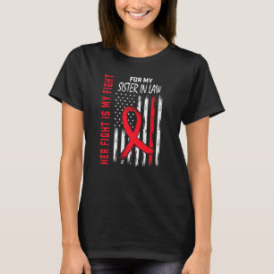 Rote Her Fight Schwägerin Herzkrankheit Bewusstsei T-Shirt