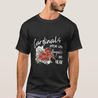 Rote Kardinäle erscheinen, wenn Engel in der Nähe T-Shirt