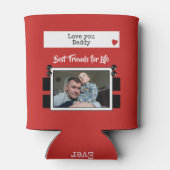 Rote Liebe Sie Papa beste Freunde Foto Dosenkühler (Rückseite)