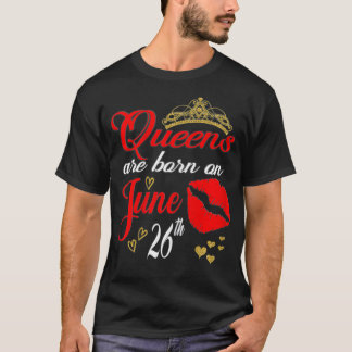 Rote Lippen Die Königinnen sind am 26. Juni Gebore T-Shirt