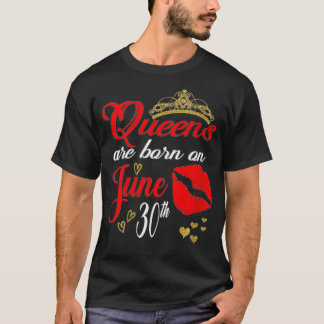 Rote Lippen Die Königinnen sind am 30. Juni Gebore T-Shirt