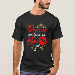 Rote Lippen Frauen Königinnen Geboren am 2. Oktobe T-Shirt