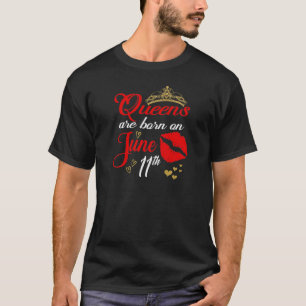 Rote Lippen Frauen Königinnen sind am 11. Juni Geb T-Shirt