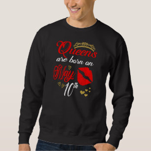 Rote Lippen Frauen Königinnen sind Geboren am 10. Sweatshirt