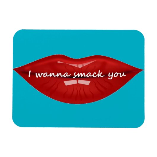 Rote Lippen, ich will dich schlagen Magnet (Horizontal)