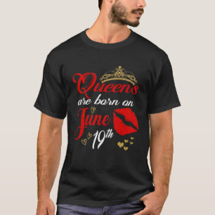 Rote Lippen Queens sind am 19. Juni Geboren T-Shirt