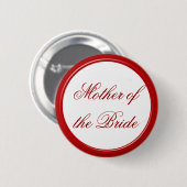 Rote Mutter des Braut-Hochzeits-Buttons Button (Vorne & Hinten)