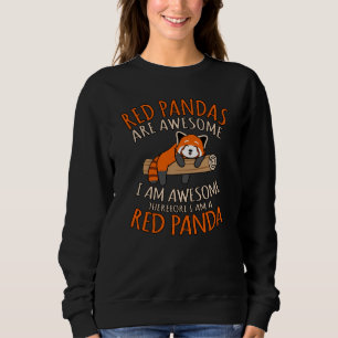 Rote Pandas sind Phantastische Niedliche Panda fü Sweatshirt