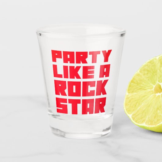 Rote Partei wie ein Rockstar Schnapsglas (Vorderseite)