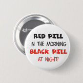 Rote Pillen-Schwarz-Pille Button (Vorne & Hinten)