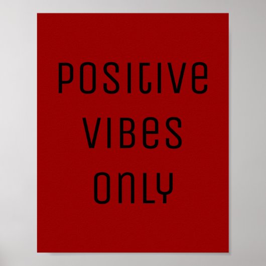 rote positive Vibes schwarze Ermutigung Bestätigun Poster (Vorne)