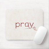 rote PRAY-Textnachricht mit Nadel Mousepad (Mit Mouse)
