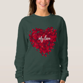 Rote Rose am Valentinstag Sweatshirt