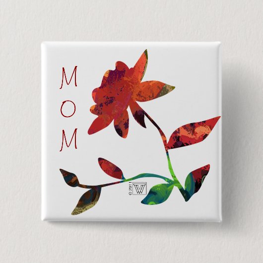 Rote Rose Art MAMA Button (Vorderseite)