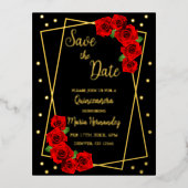 Rote Rose Black und Gold Quinceñera Save the Date Folie Einladungspostkarte (Vorderseite)