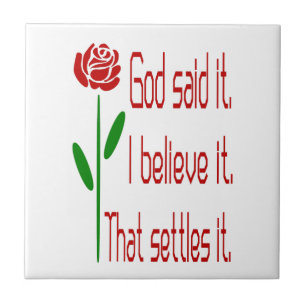 Rote Rose Gott hat es gesagt, ich glaube es, das i Fliese