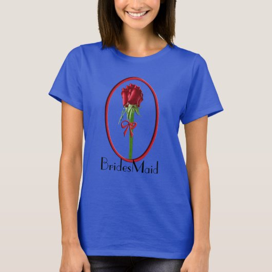 Rote Rosen BridesMaid T - Shirt (Vorderseite)