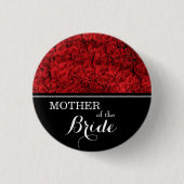 rote Rosen der Hochzeit "Mutter der Braut" Button (Vorderseite)