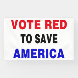 Rote Stimme, um Amerika Retten Banner